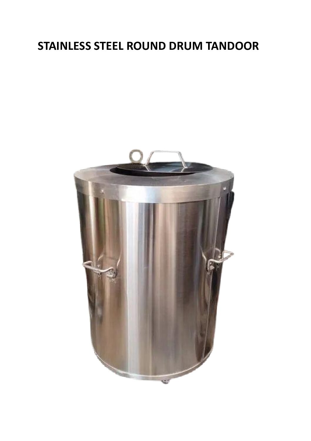 STAINLESS STEEL ROUND DRUM TANDOOR